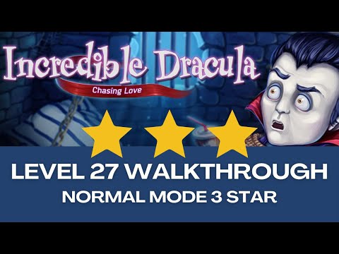 Incredible Dracula: Chasing Love - Level 27 Guide (3 STAR!)