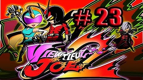 Viewtiful Joe 2: Part 23- Bloody Rachel Part 4