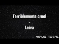 Terriblemente Cruel- Leiva [Letra]