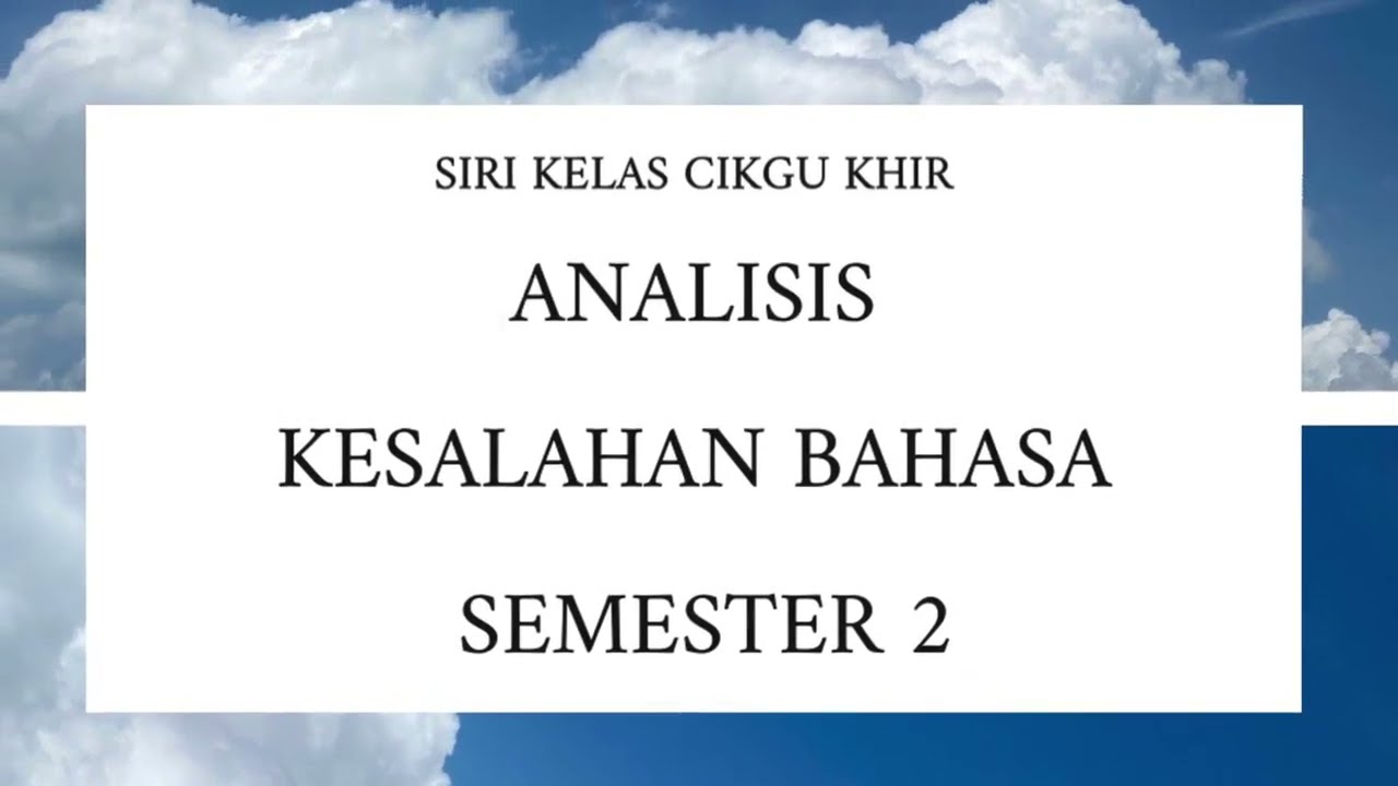 Skor A BM STPM Semester 2: Analisis Kesalahan Bahasa