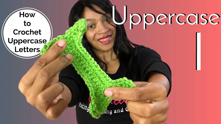 Learn to Crochet Uppercase Letter I