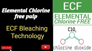 Elemental Chlorine free pulp/ECF bleaching technology/ECF pulp