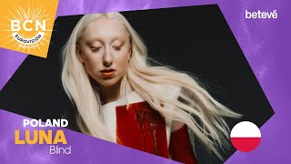 LUNA - Blind | Poland | BCN Eurovision 2024