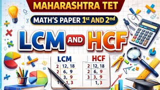 Math's Paper 1st And 2nd LCF & HCF || MAHA -TAIT || MAHA - TET || CTET || #mahatait #mahatet #ctet