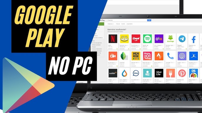 É possível BAIXAR E INSTALAR PLAY STORE no PC? Tire suas dúvidas! 