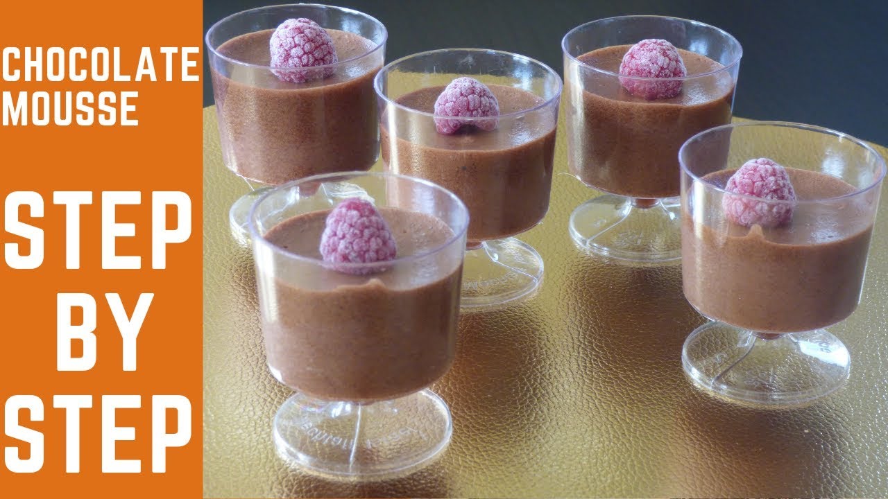 BEST CHOCOLATE MOUSSE RECIPE - HOW TO MAKE CHOCOLATE MOUSSE - CHOCOLATE ...
