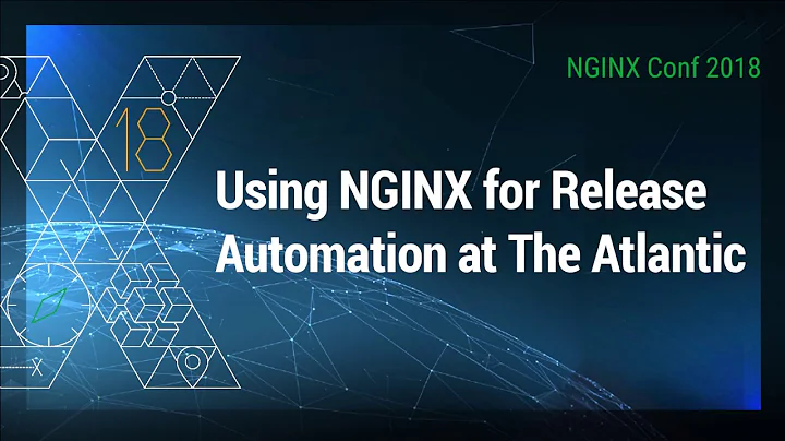 Using NGINX for release automation at The Atlantic