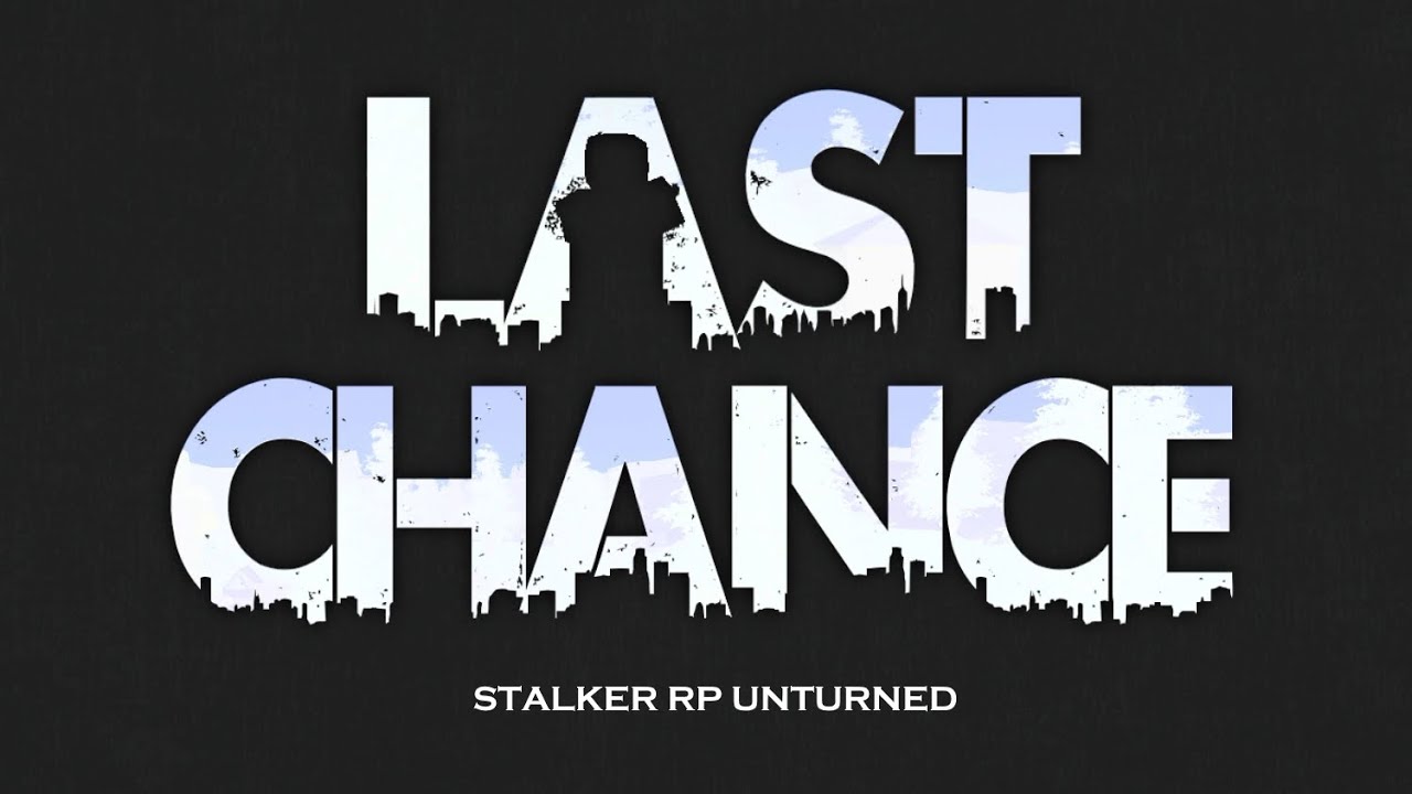 Ласт шанс. Last chance Stalker Rp. Last chance s.t.a.l.k.e.r. Rp |unt| [Official]. Сервер last chance s.t.a.l.k.e.r ответы на тест. Заставка ласт Хоуп РП.