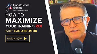 Unlocking Maximum Training ROI: Strategies for Success | How to Maximize Your Training ROI by Construction Genius Podcast, Eric Anderton 22 views 3 months ago 1 minute, 36 seconds