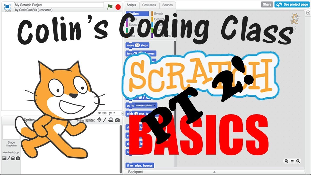 The Basics of Scratch-Pt2 | Scratch Lesson 2 - YouTube