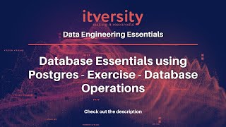 Database Essentials using Postgres - Exercise - Exercise - DML or CRUD Operations using Postgresql Database Essentials Using Postgres Database Crud Operations