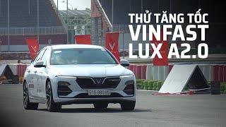 Thử tăng tốc VinFast LUX A2.0 [228HP]