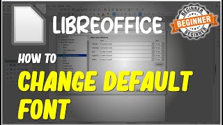 Libreoffice How To Change Default Font screenshot 3