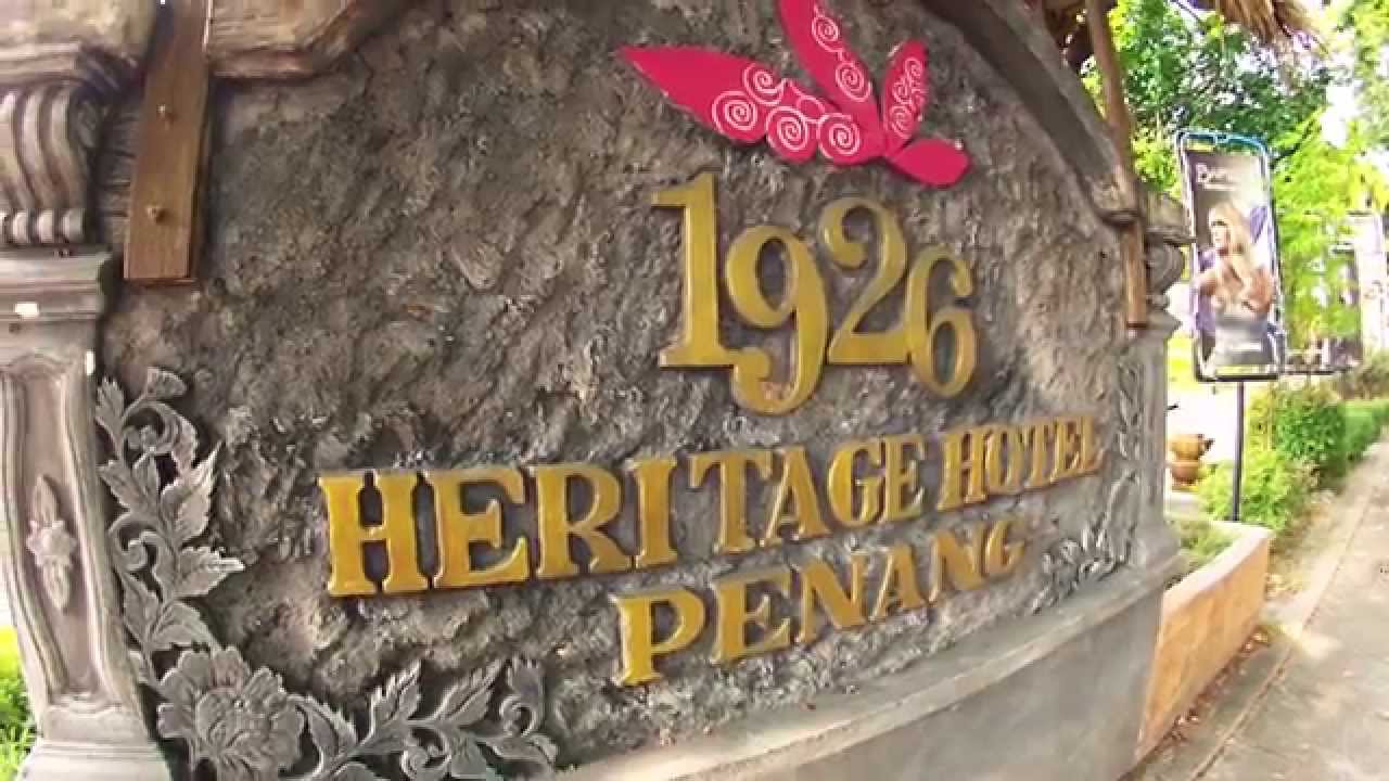 1926 Heritage Hotel Penang - YouTube