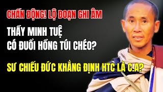 Download Lagu CHẤN ĐỘNG! Lộ Đoạn Ghi Âm? Thầy Minh Tuệ Có Đuổi Hồng Túi Chéo? Nghi Vấn Là C.A Mật? MP3 Download Lagu CHẤN ĐỘNG! Lộ Đoạn Ghi Âm? Thầy Minh Tuệ Có Đuổi Hồng Túi Chéo? Nghi Vấn Là C.A Mật? MP3