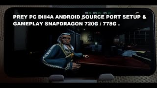 Prey 2006 PC Diii4a Android Source Port Setup & Gameplays Snapdragon 720G / 778G screenshot 2