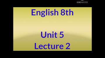 English 8th, unit 5 Lecture 2,paraphrase of the poem