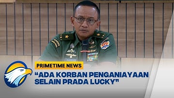 TNI AD Sebut Ada Korban Selain Prada Lucky - [Primetime News]