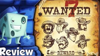 Wanted 7 Review - with Tom Vasel