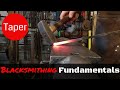 How to Taper Metal // The Blacksmithing Fundamentals You Need to Know