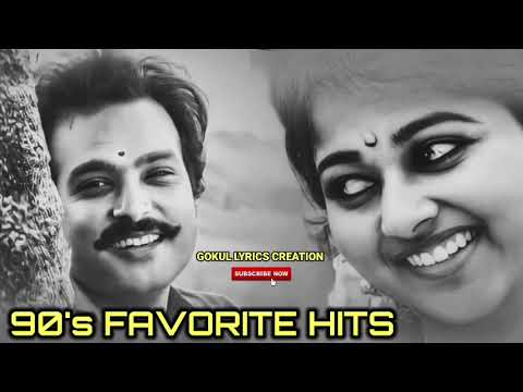 Tamil 90s Favorite Hit songs  Tamil 90s love songs  Gokul Lyrics Creation