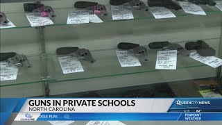 Guns in private schools in North Carolina