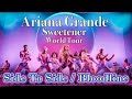 Side To Side / Bloodline - Ariana Grande - Sweetener World Tour - Filmed By You