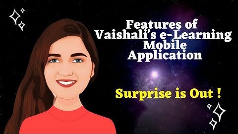 Announcement for Mobile Application | Features of Vaishali