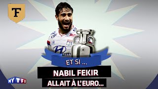 Et si Nabil Fékir était sélectionné pour l'Euro 2016 avec l'Equipe de France ?