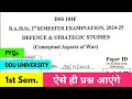 B.A / B.Sc 1st Semester Defence Answer Key | DSS 101F Answer Key 2025 DDU | DSS 101F PYQs Questions