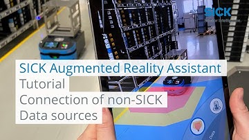 Tutorial SICK Augmented Reality Assistant: Connection of non-Sick data sources
