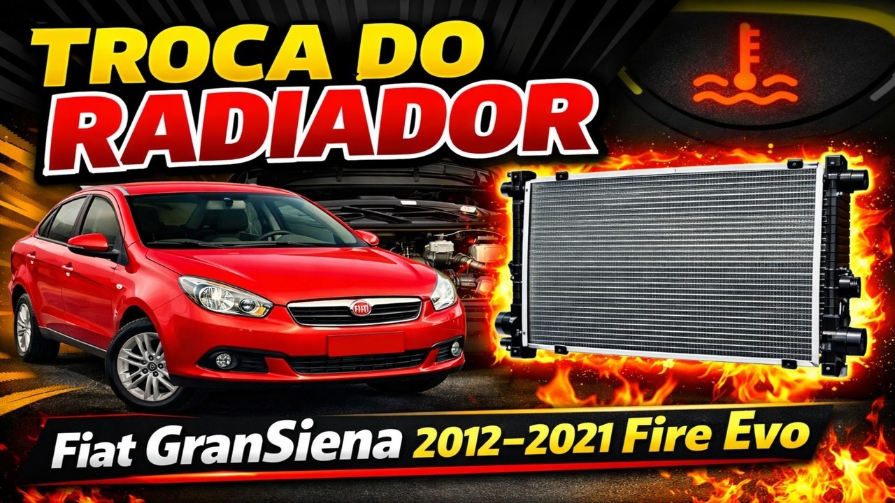 Troca do radiador do Fiat GranSiena 2012 a 2021 Fire Evo