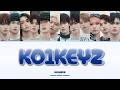 KO1KEYZ - KO1KEYZ(Korean.ver) (パート分け歌詞/Color Coded Lyrics EN/JPN/KOR)