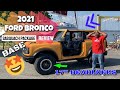 2021 FORD BRONCO BASE W/SASQUATCH PACKAGE REVIEW!!