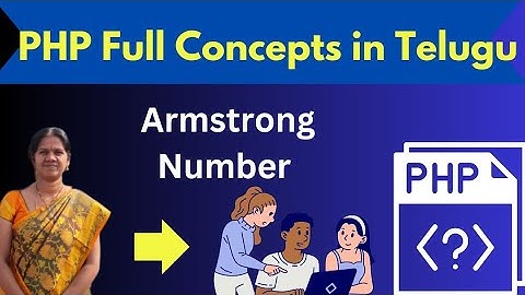 Armstrong number program in php|| PHP tutorials in telugu