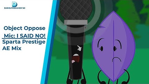 [Object Oppose] Mic: "I SAID NO!" - Sparta Prestige AE Mix