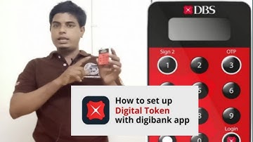 How to setup digital token using DBS/POSB Digibank App