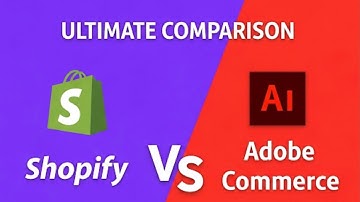 Shopify vs Adobe Commerce ( Magento)/ Ultimate Comparison