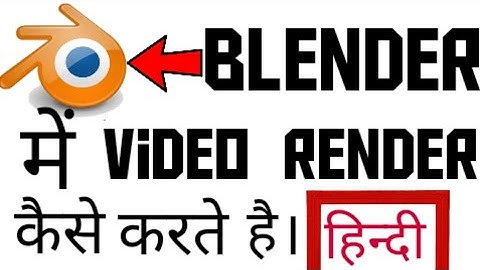 How to Render video in blender 2.8 | How to Export video in blender 2.8 | Hindi tutorial
