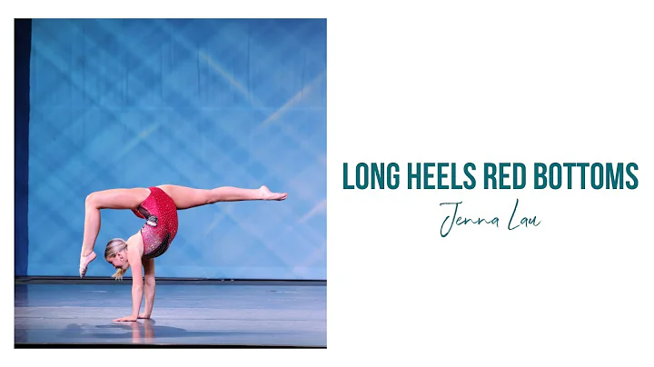 Long Heels Red Bottoms- Jenna Lau 2022