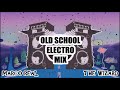 80s old school electro mix