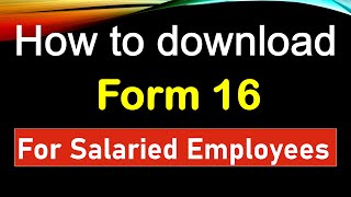 How to download form 16 for salaried employees 2024| Income tax form 16| tds certificate download|