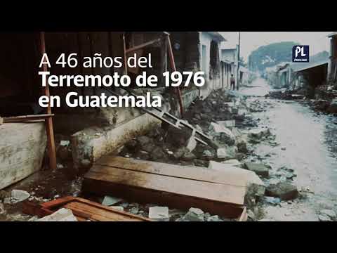 A 46 años del terremoto de 1976 en Guatemala