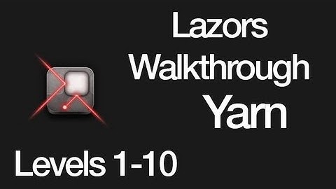 Lazors Yarn Levels 1-10 Walkthrough