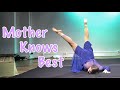 Dance-Acro Routine — Mother Knows Best By Bliss Button-Hale