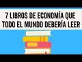 7 Libros De Economía Que Todo El Mundo Debería Leer - The Monopoly Channel