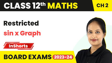 Restricted sin x Graph | Class 12 Maths Inshorts #boardexam2024