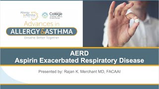 Aspirin-Exacerbated Respiratory Disease (AERD) and the Role of Type 2 inflammation