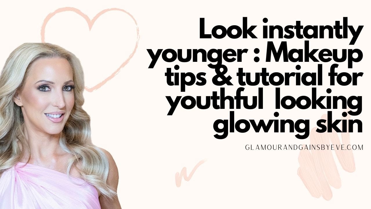 Makeup Tricks to Look Younger Instantly | Tips and Makeup Tutorial ...