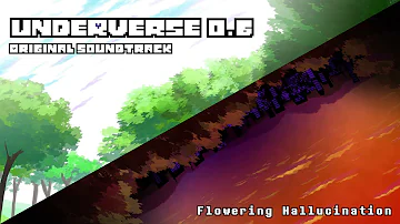 Underverse 0.6 OST - Flowering Hallucination